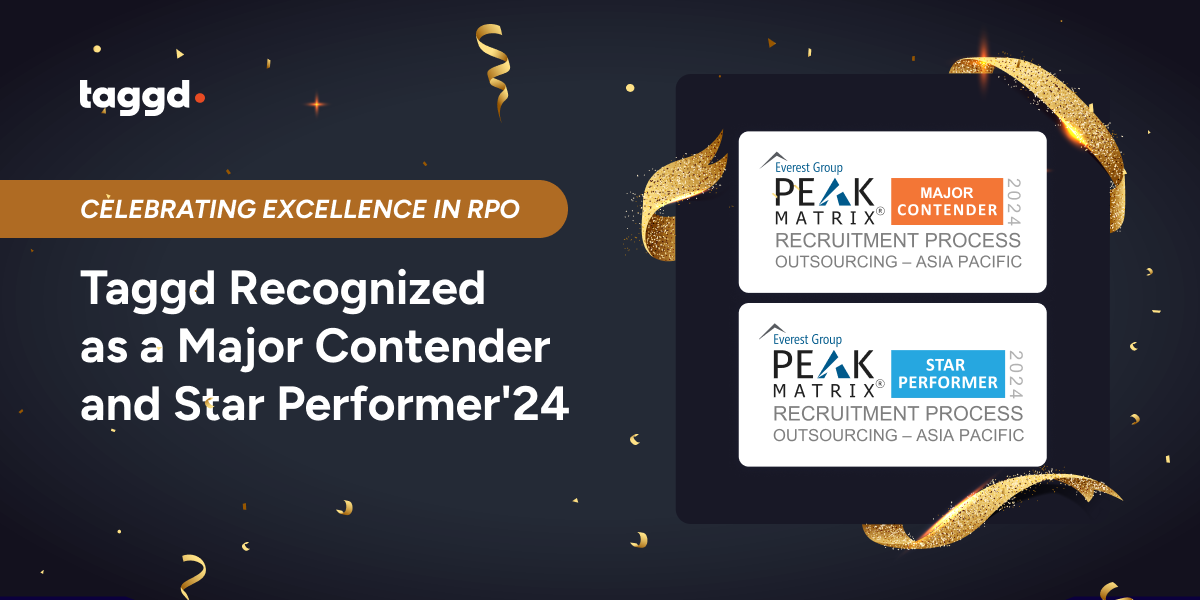 Taggd Recognized as Star Performer and Major Contender in Everest Group's 2024 RPO APAC PEAK Matrix® Assessment